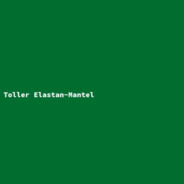 Toller Elastan-Mantel