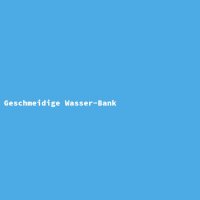 Geschmeidige Wasser-Bank