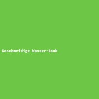 Geschmeidige Wasser-Bank